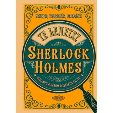 Te lehetsz Sherlock Holmes