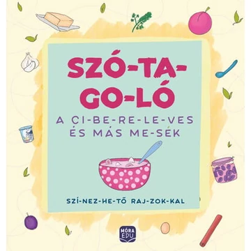 Szótagoló – A ci-be-re-le-ves és más me-sék -szí-nez-he-tő raj-zok-kal