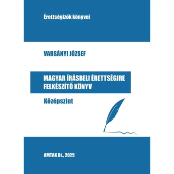 Magyar írásbeli érettségire felkészítő könyv - Középszint
