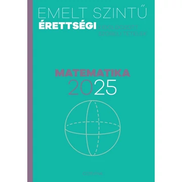 Emelt szintű érettségi - matematika 2025