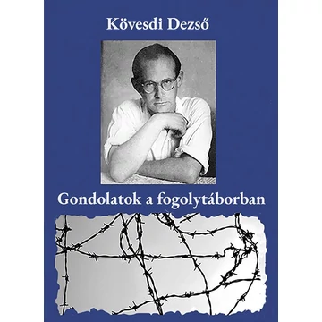 Gondolatok a fogolytáborban