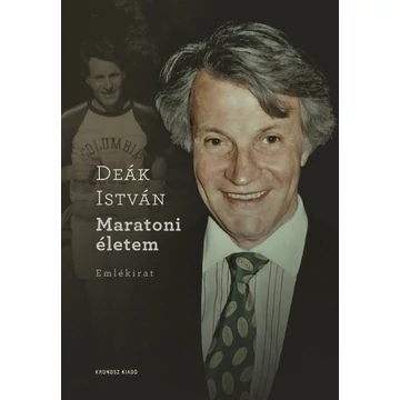 Maratoni életem. Emlékirat