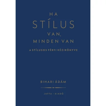 Ha stílus van, minden van