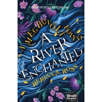 A River Enchanted - A megbűvölt folyó - Éldekorált kiadás