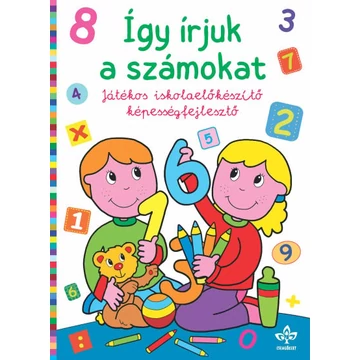 Így írjuk a számokat – Játékos iskolaelőkészítő képességfejlesztő