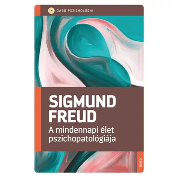 A mindennapi élet pszichopatológiája