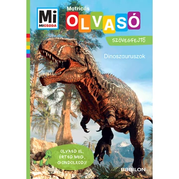 Mi MICSODA OLVASÓ – Matricás szövegfejtő – Dinoszauruszok