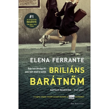 Briliáns barátnőm - Nápolyi regények 1.