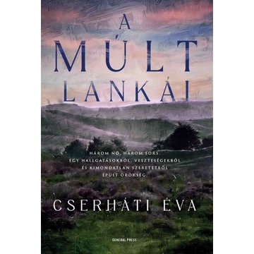 A múlt lankái