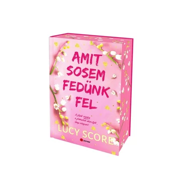 Amit sosem fedünk fel - Éldekorált kiadás