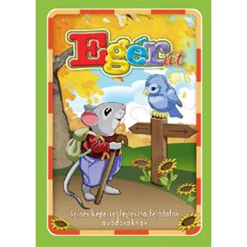 Egérút - Színes képességfejlesztő feladatok óvodásoknak