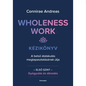 Wholeness Work - Kézikönyv
