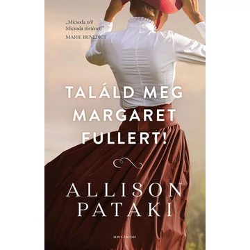 Találd meg Margaret Fullert!