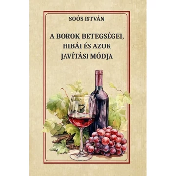 A borok betegségei, hibái és azok javítási módja