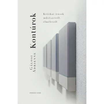 Kontúrok - Kritikai írások művészetről, elméletről
