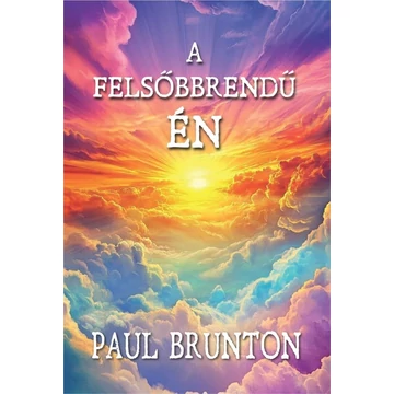 A felsőbbrendű Én