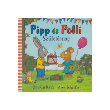 Pipp és Polli - Születésnap