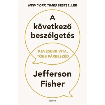 A következő beszélgetés - Kevesebb vita, több párbeszéd
