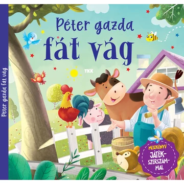 Péter gazda fát vág