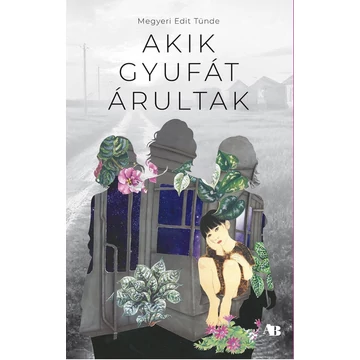 Akik gyufát árultak