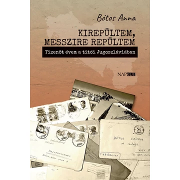 Kirepültem, messzire repültem