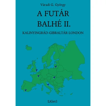 A FUTÁR BALHÉ II.