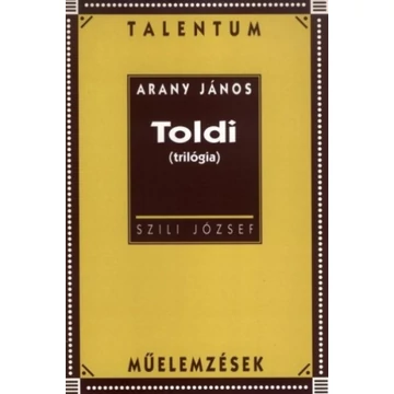 Arany János: Toldi (trilógia) - Talentum műelemzések