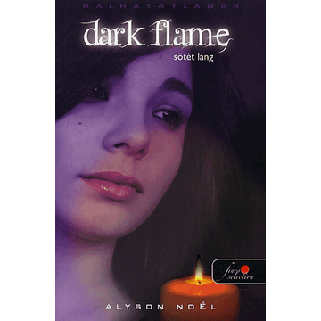 Dark Flame - Sötét láng