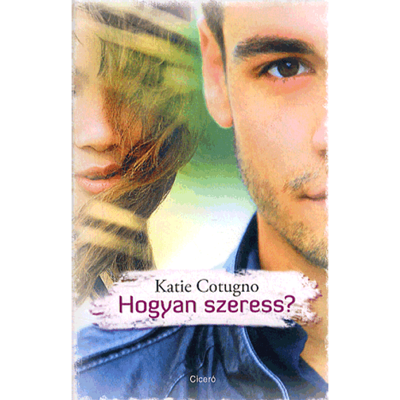 Hogyan szeress?