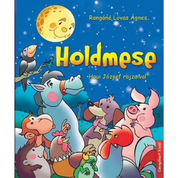 Holdmese - Haui József rajzaival
