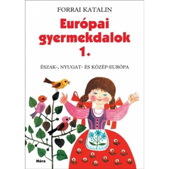 Európai gyermekdalok 1.