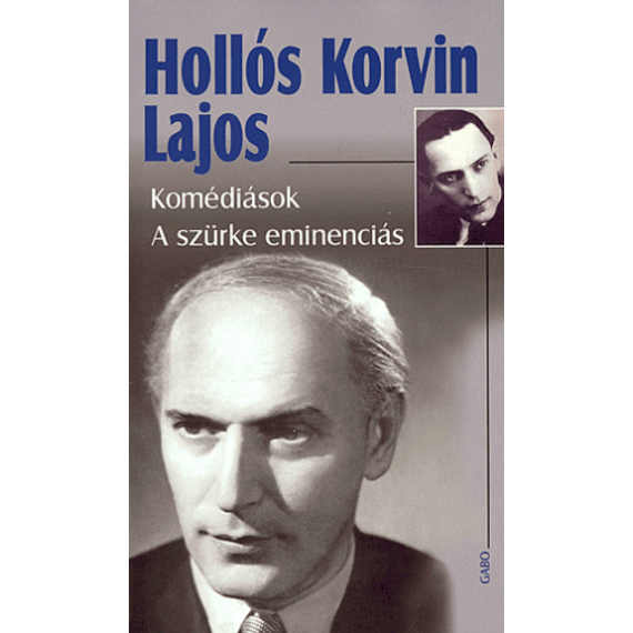 Komédiások - a szürke eminenciás