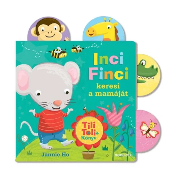 Tili-toli - Inci Finci keresi a mamáját
