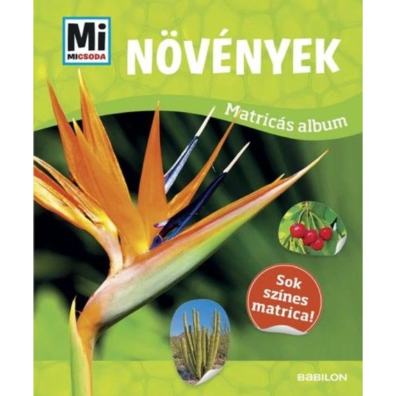 Növények - Mi Micsoda matricás atlasz