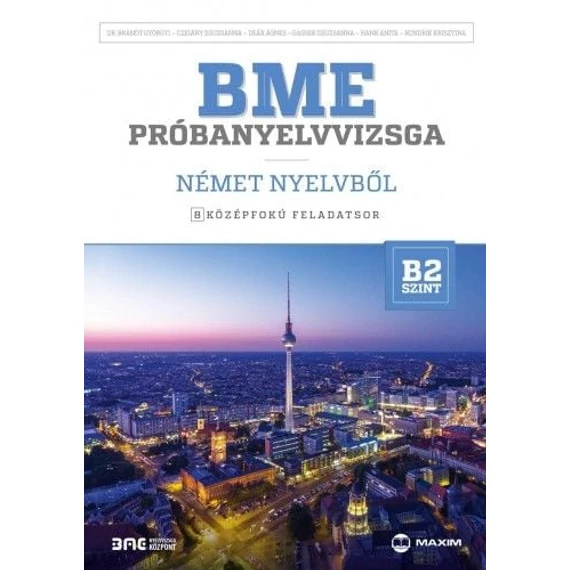 BME próbanyelvvizsga német nyelvből - 8 középfokú feladatsor - B2 szint