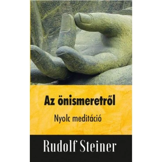 Az önismeretről - Nyolc meditáció