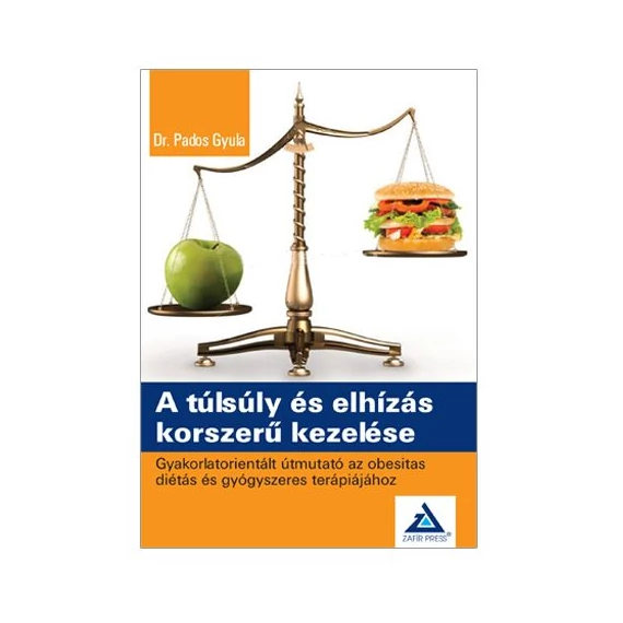 A túlsúly és elhízás korszerű kezelése