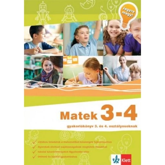 Matek 3-4 - Gyakorlókönyv 3. és 4. osztályosoknak - Jegyre megy!