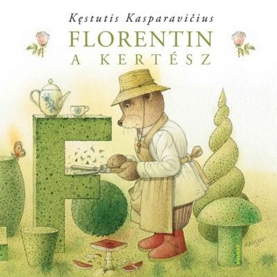 Florentin, a kertész