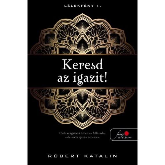 Keresd az igazit! - Lélekfény 1.