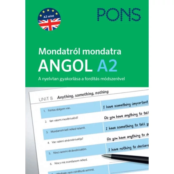 PONS Mondatról mondatra - Angol A2 - A nyelvtan gyakorlása a fordítás módszerével