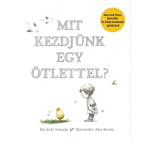 Mit kezdjünk egy ötlettel?