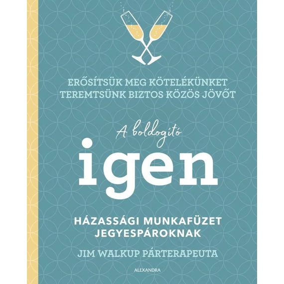 A boldogító igen