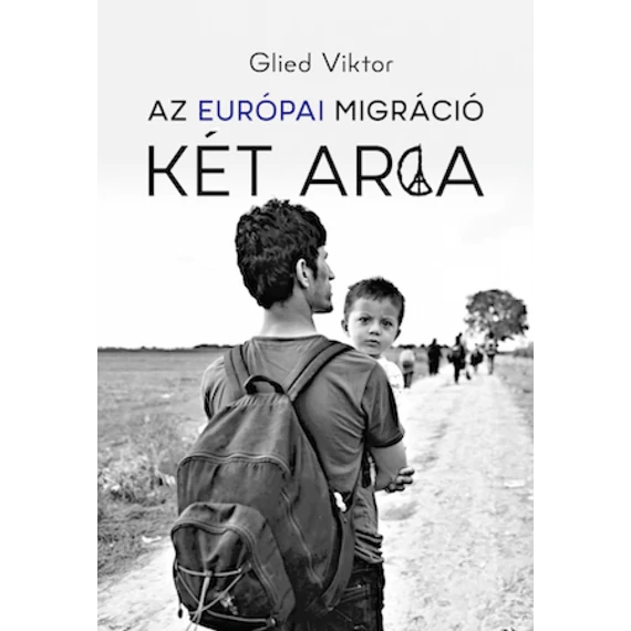 Az európai migráció két arca