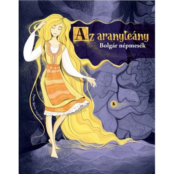 Az aranyleány - Bolgár népmesék