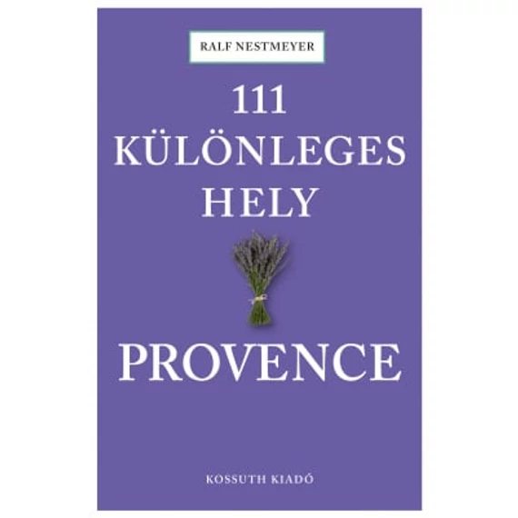 111 különleges hely - Provence