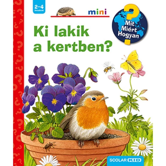 Ki lakik a kertben?