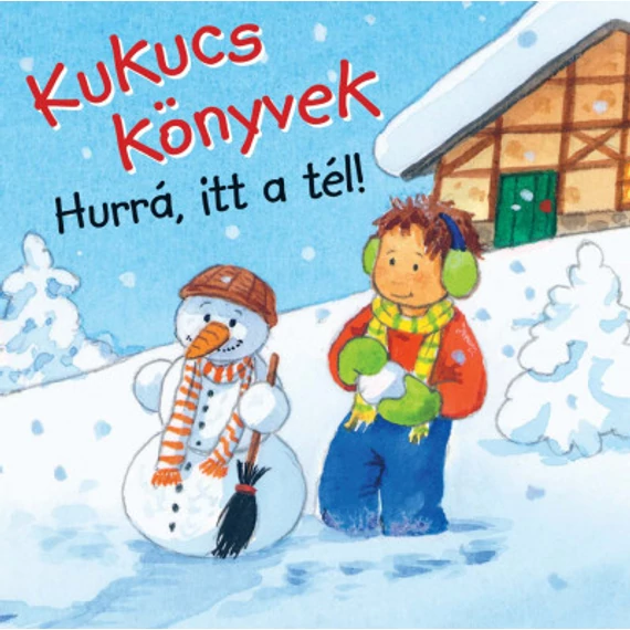 Kukucs könyvek - Hurrá, itt a tél!