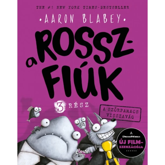 A rosszfiúk 3. rész - A szőrpamacs visszavág