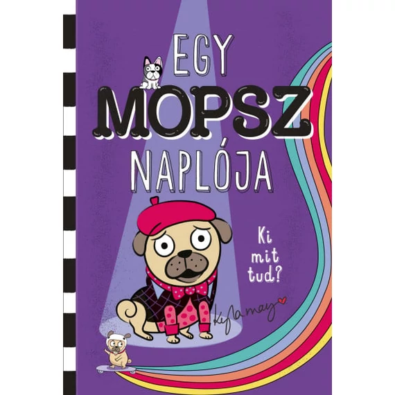 Egy mopsz naplója - Ki mit tud?